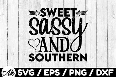 Sweet Sassy And Southern Svg Buy T Shirt Designs