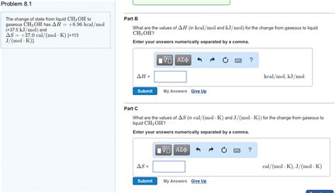 Solved Problem 8 1 Part B The Change Of State From Liquid CH3 OH To