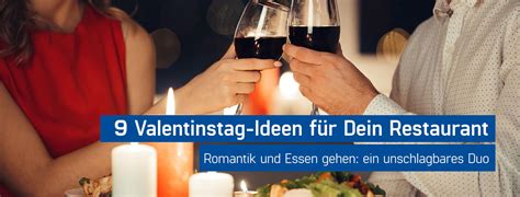 Valentinstag Gastronomie Ideen F R Viel Liebe Und Umsatz