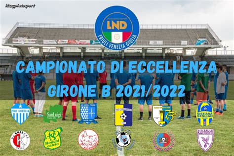 Ufficiali I Gironi Di Eccellenza Asd Pro Gorizia Sito Ufficiale