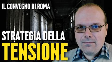 Il Convegno Di Roma L Inizio Della Strategia Della Tensione Youtube