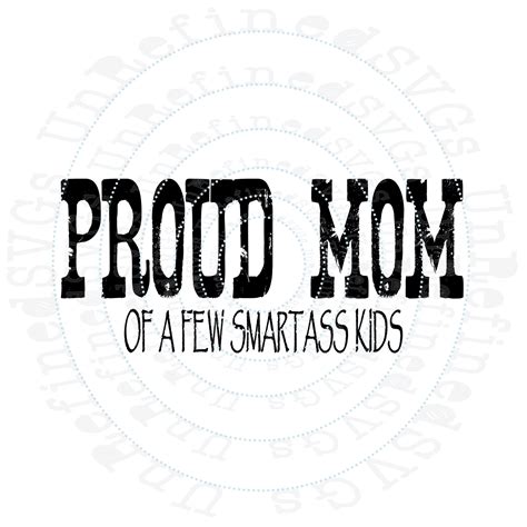 Proud Mom Svg Humorous Mother Svg Htv For Moms Vector Etsy