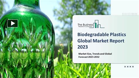 Ppt Biodegradable Plastics Market Report By Size Trends And