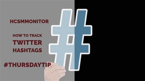 Thursdaytip How To Track Twitter Hashtags Health Care Social Media