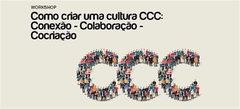 Criar Uma Cultura CCC Human