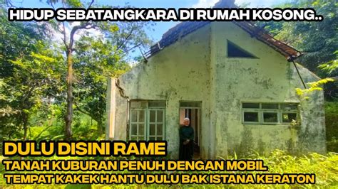 Tahun Lalu Rumah Kakek Hantu Bak Istana Megah Seperti Keraton