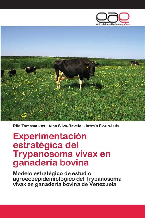 Buy Experimentación estratégica del Trypanosoma vivax en ganadería