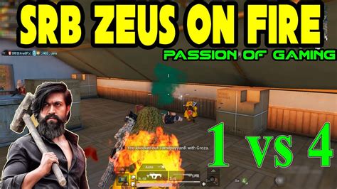 Srb Zeus On Fire Passionofgaming 1 Vs 4 At Last Zone In Pubg