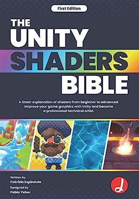 The Unity Shaders Bible A Linear Explanation Of Shaders From Beginner