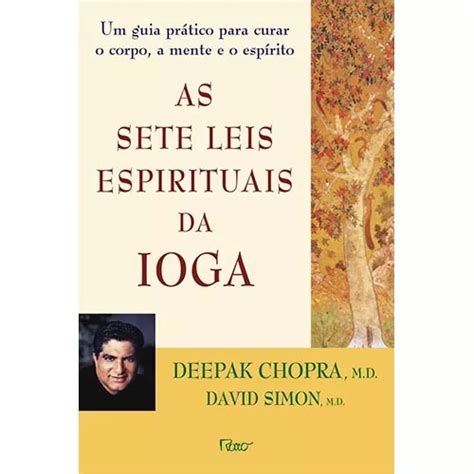 As Sete Leis Espirituais Da Ioga De Chopra Deepak Editora Rocco Ltda Capa Mole Em Português