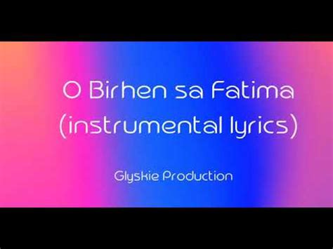 O Birhen Sa Fatima Instrumental Lyrics YouTube