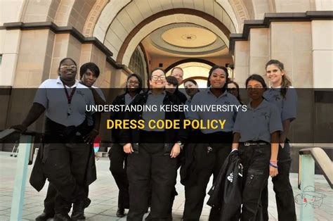 Understanding Keiser Universitys Dress Code Policy Shunvogue