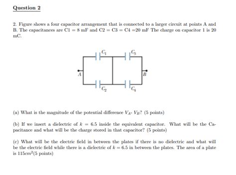 Solved 2 Figure Shows A Four Capacitor Arrangement That Is