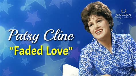 Patsy Cline Faded Love With Lyrics Youtube