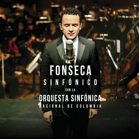 Fonseca Orquesta Sinfnica Nacional De Colombia Fonseca Sinfnico Con