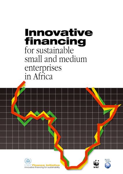 Innovative Financing For Sustainable Small And Medium Enterprises In Africa