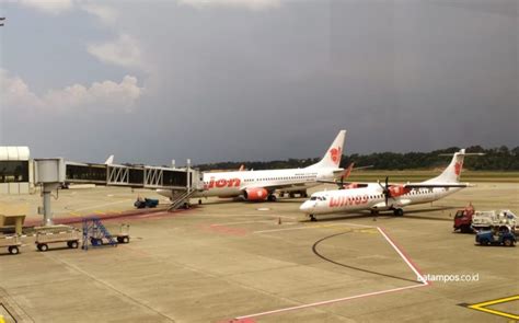 Lion Air Ajukan Extra Flight Untuk Rute Batam Medan Dan Batam Jakarta