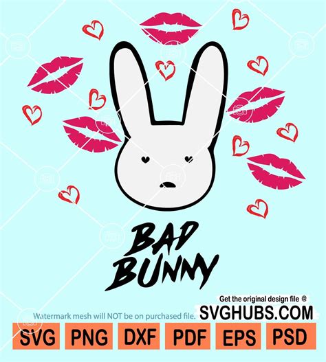 Bad Bunny Love Svg Kiss Lips Svg Love Bad Bunny Svg Bad Bunny Svg