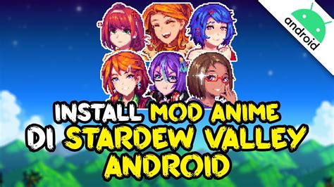 Android Cara Install Mod Anime Di Stardew Valley Android Youtube