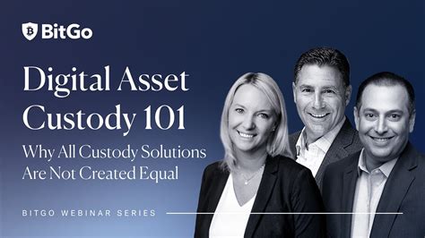 Digital Asset Custody 101 Why All Custody Solutions Are Not Created Equal Youtube