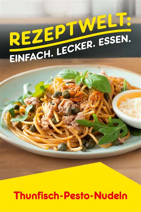 Unser Netto Rezept für dich Thunfisch Pesto Nudeln Recipe