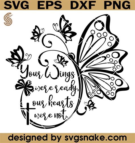 Butterfly Svg Your Wings Were Ready Our Hearts Were Not Svg Memorial