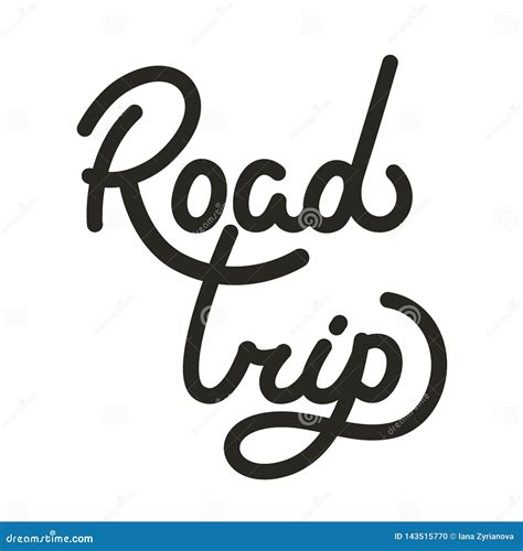 Road Trip Ink Pen Calligraphic Vector Lettering Stock Vector