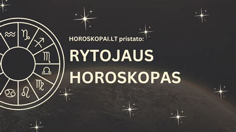 Rytojaus Horoskopas Sausio 27 D Horoskopai Lt