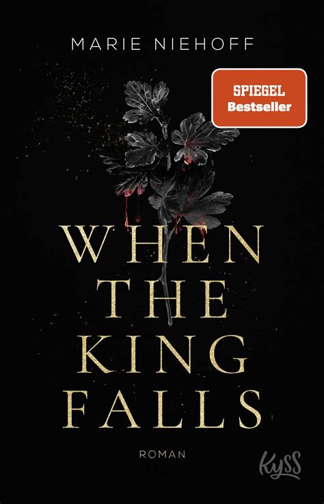 When The King Falls Marie Niehoff KYSS