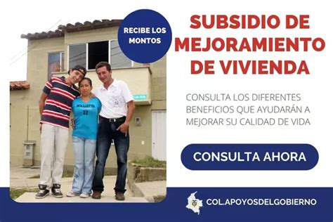 Subsidio De Mejoramiento De Vivienda Col Apoyosdelgobierno Info