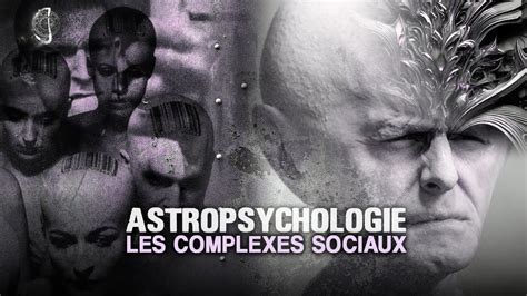 ASTROPSYCHOLOGIE Et Les Complexes Sociaux Indices Astrologiques Du