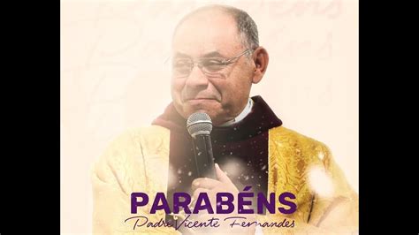 Missa Em A O De Gra As Pelo Natal Cio Do Padre Vicente Fernandes Youtube