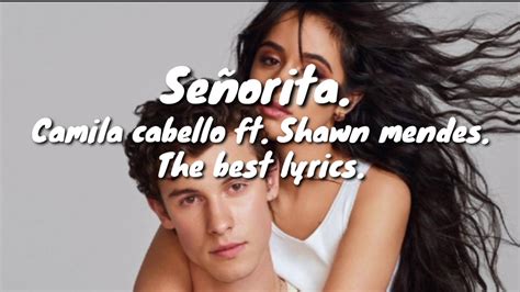 Camila Cabello Ft Shawn Mendes Se Orita The Best Lyrics Youtube