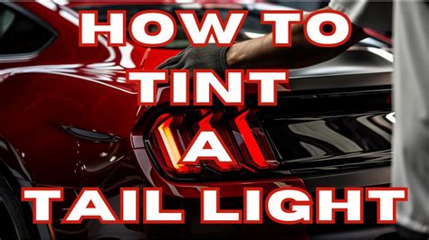 HOW TO TINT TAIL LIGHTS Mustang GT YouTube