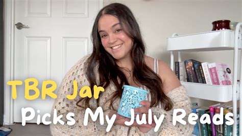 Tbr Prompt Jar Picks My July Reads Youtube