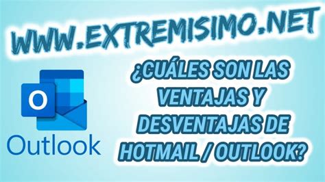 Cu Les Son Las Desventajas De Outlook