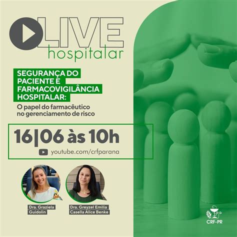 CRF PR LIVE Segurança do paciente e farmacovigilância hospitalar O