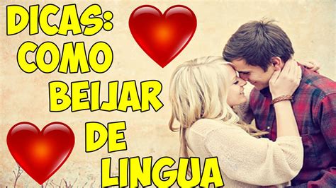 Dicas Essenciais Para Beijar Bem De L Ngua Youtube