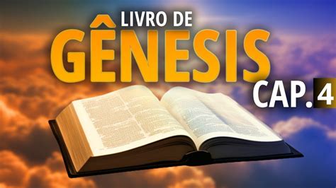 BÍBLIA FALADA LIVRO DE GÊNESIS CAPÍTULO 4 PALAVRA DE DEUS