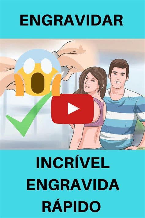 DICAS PARA ENGRAVIDAR RÁPIDO Engravidar Tentando engravidar Sonho