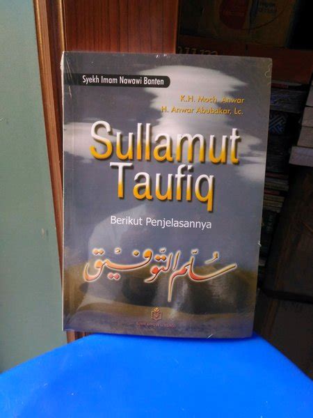 Jual Terjemah Sullamut Taufiq Berikut Penjelasannya Di Lapak Faiz