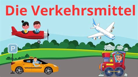 Verkehrsmittel Vfahren Nehmen Transportation In German وسائل