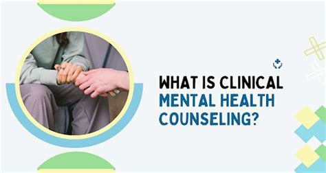 What Is Clinical Mental Health Counseling