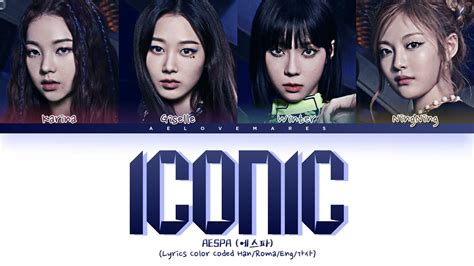 æspa 에스파 ICONIC Lyrics Lyrics Color Coded Han Roma Eng 가사