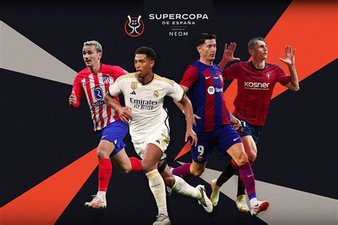 Final de la Supercopa de España 2024 horarios y dónde ver el Clásico