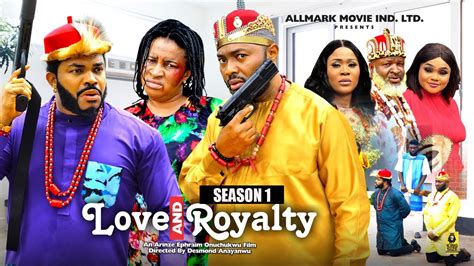 Love And Royalty Season New Trending Movie Latest Nigerian