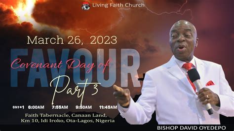 3rd Covenant Day Of Favour Service March 26 2023 Living Faith Church Nigeria Youtube