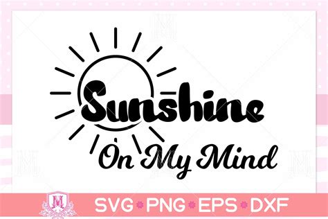 Sunshine On My Mind SVG Graphic By MiracleNow Creative Fabrica