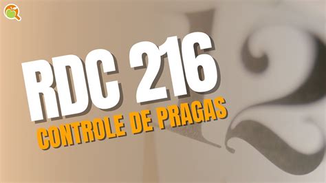 RDC 216 CONTROLE DE PRAGAS I MEIO DIA E CONSULTORIA YouTube