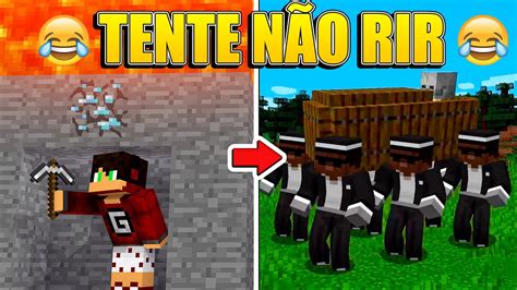 TENTE NÃO RIR MEMES DO MINECRAFT Guihh YouTube